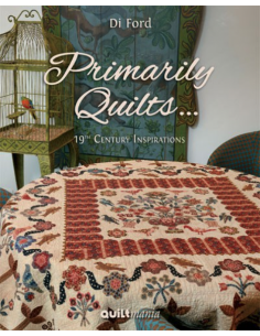 Primarily Quilts... - DI FORD