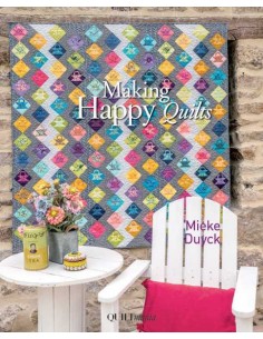 Making Happy Quilts - MIEKE...